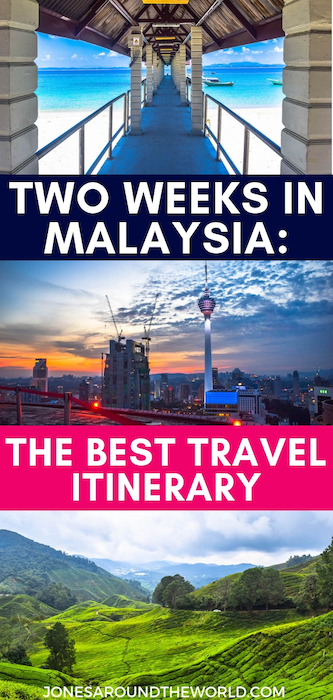 Two Weeks in Malaysia