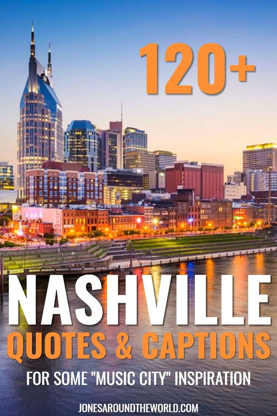 Nashville Quotes Instagram Captions