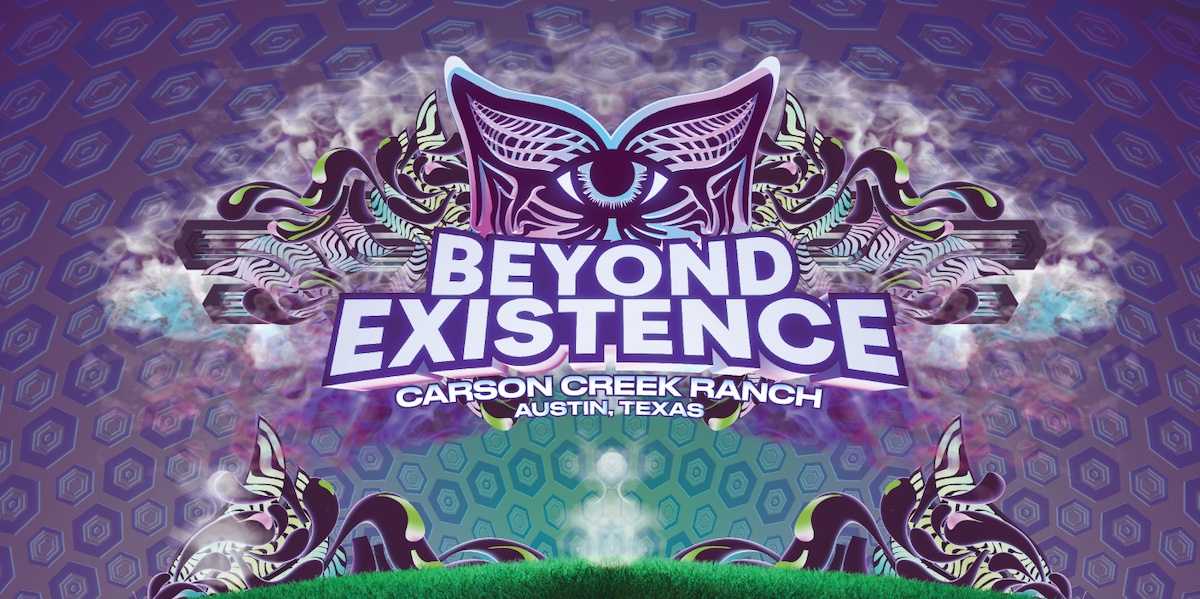 Beyond Existence Festival Austin